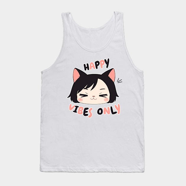 Happy Vibes Only Tank Top by nozencraft